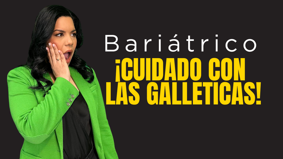 ¿Por qué las galleticas pueden sabotear tu cirugía bariátrica?