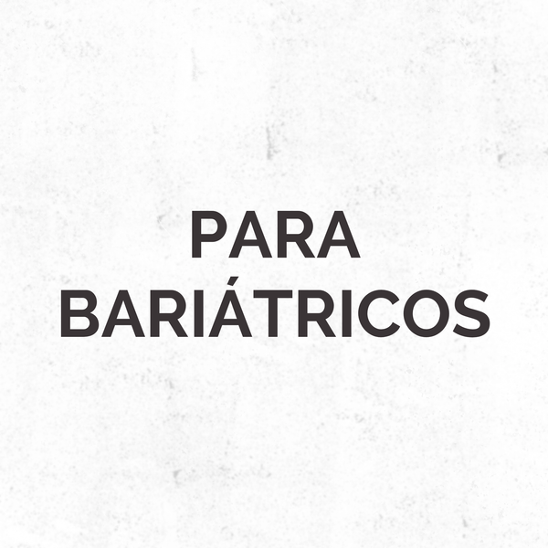 Para pacientes bariátricos